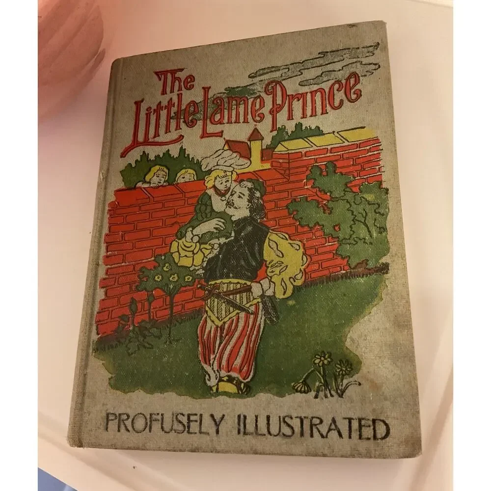 1878 The Little Lame Prince and his traveling cloak by Miss Mulock. Illustrated